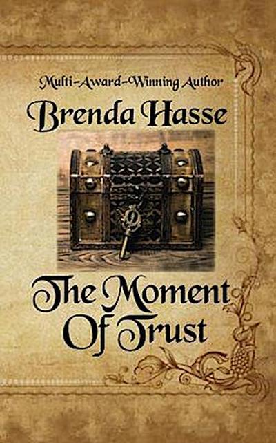 The Moment Of Trust