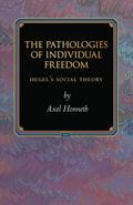 The Pathologies of Individual Freedom