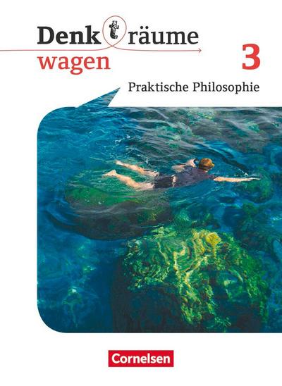 Denk(t)räume wagen. Band 3 - Nordrhein-Westfalen - Schülerbuch