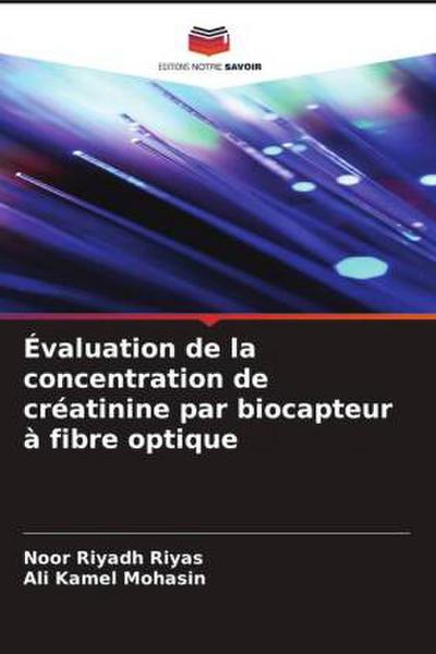 Évaluation de la concentration de créatinine par biocapteur à fibre optique