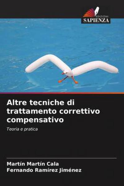 Altre tecniche di trattamento correttivo compensativo