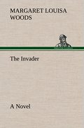 The Invader A Novel