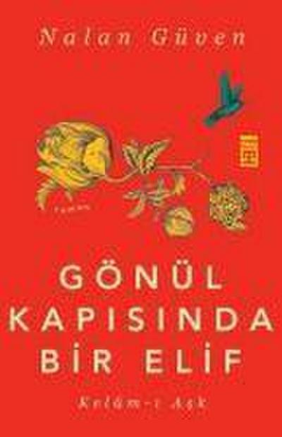 Gönül Kapisinda Bir Elif