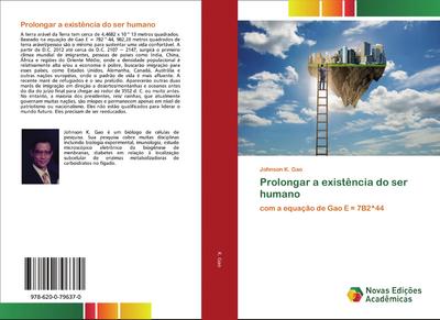 Prolongar a existência do ser humano