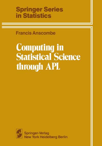 Computing in Statistical Science through APL