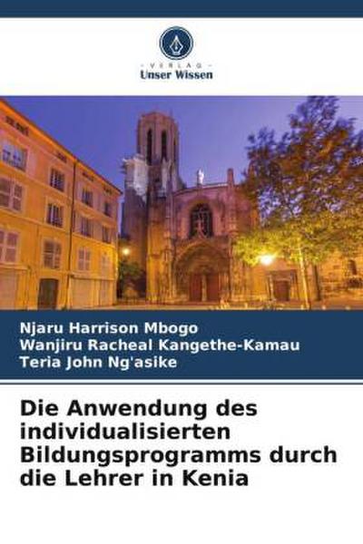 Die Anwendung des individualisierten Bildungsprogramms durch die Lehrer in Kenia