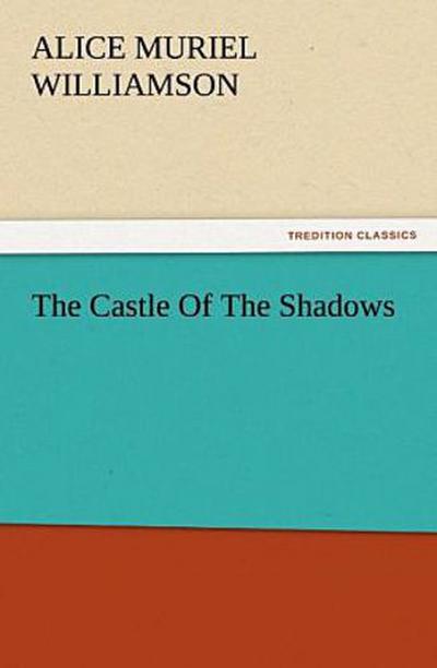 The Castle Of The Shadows