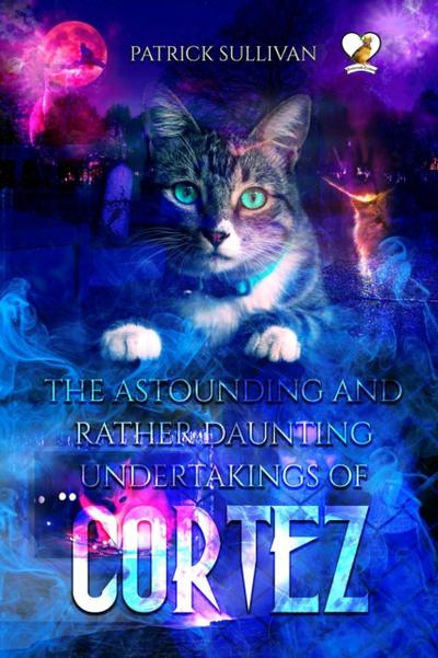 Astounding and Rather Daunting Undertakings of Cortez