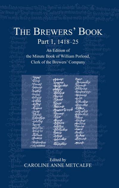 The Brewers’ Book, Part 1, 1418-25