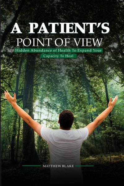 A Patient’s Point of  View