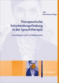 Therapeutische Entscheidungsfindung in der Spracht