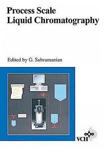 Process Scale Liquid Chromatography