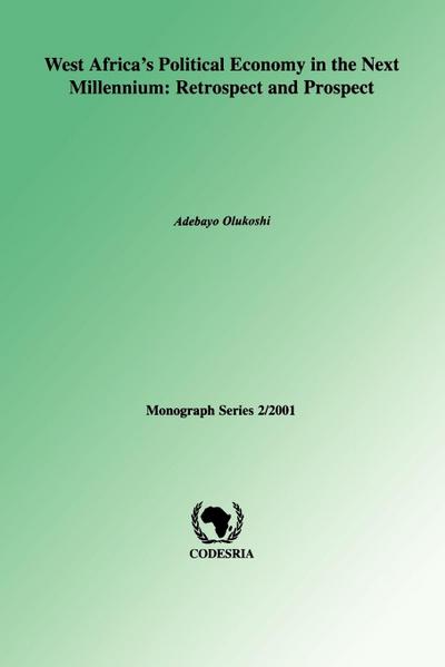 West Africa’s Political Economy in the Next Millenium