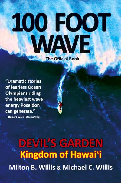 100 FOOT WAVE The Official Book