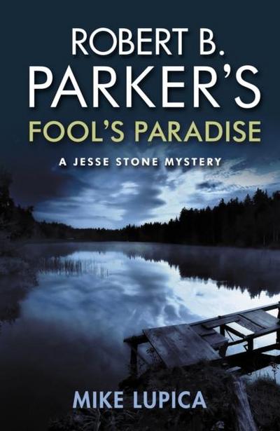 Robert B. Parker’s Fool’s Paradise