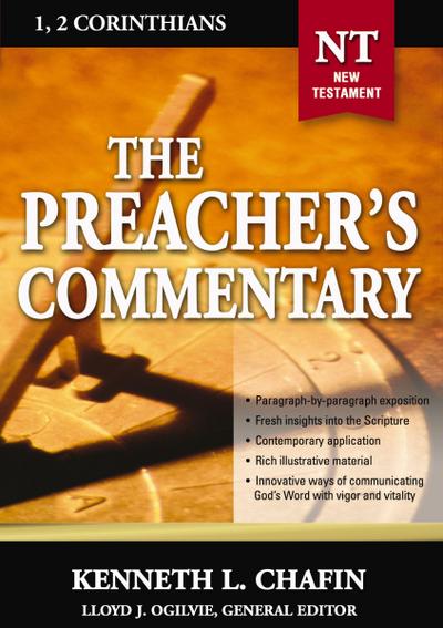 The Preacher’s Commentary - Vol. 30: 1 and   2 Corinthians