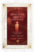 Good News About Injustice