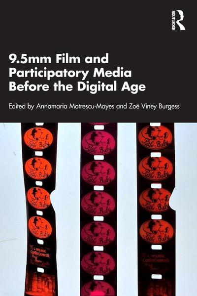 9.5mm Film and Participatory Media Before the Digital Age
