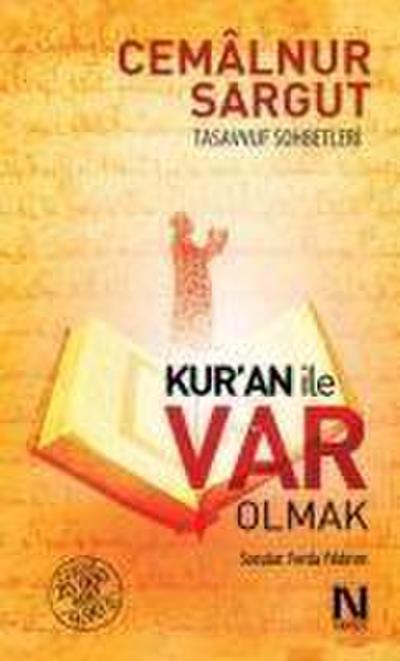 Kuran ile Var Olmak