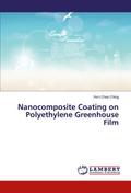 Nanocomposite Coating on Polyethylene Greenhouse F