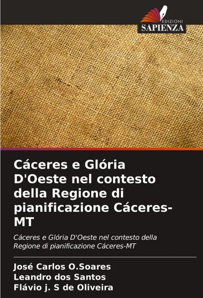 Cáceres e Glória D’Oeste nel contesto della Regione di pianificazione Cáceres-MT
