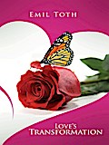 Love’s Transformation: An Epic, Post-Apocalyptic Heroine’s Courageous Journey