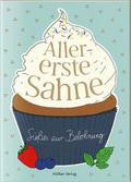 Allererste Sahne