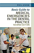 Basic Guide to Medical Emergencies in the Dental Practice