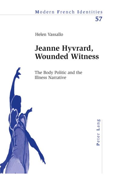Jeanne Hyvrard, Wounded Witness