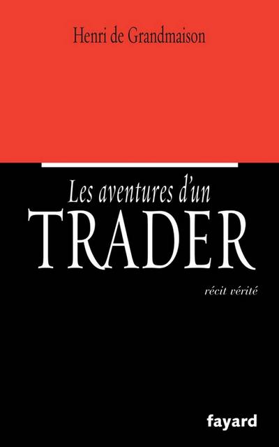 Les aventures d’un trader
