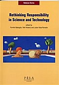Rethinking Responsibility in Science and Technology