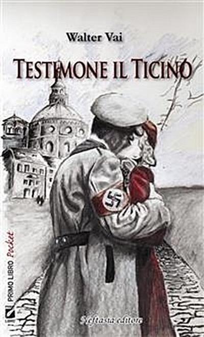 Testimone il Ticino