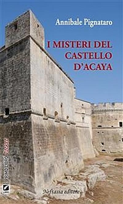 I misteri del castello d’ Acaya
