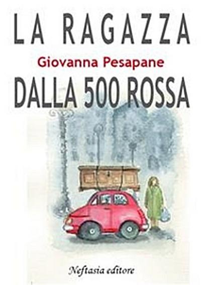 La ragazza dalla 500 rossa