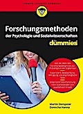 Forschungsmethoden der Psychologie und Sozialwissenschaften für Dummies