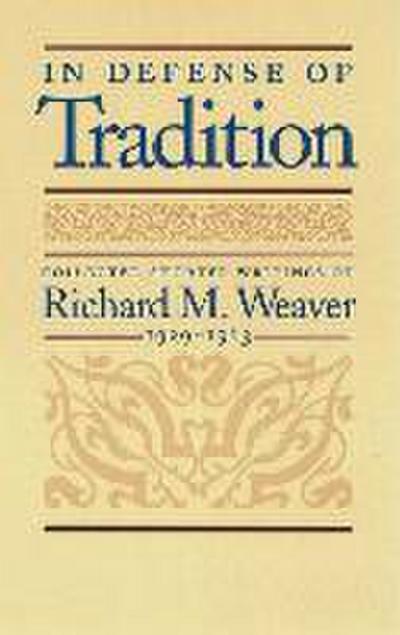 In Defense of Tradition