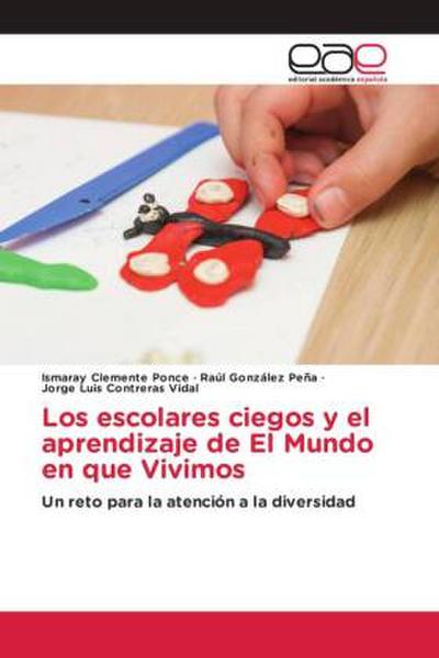Los escolares ciegos y el aprendizaje de El Mundo en que Vivimos
