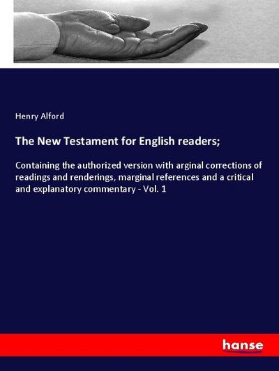 The New Testament for English readers;