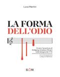 La forma dell’odio