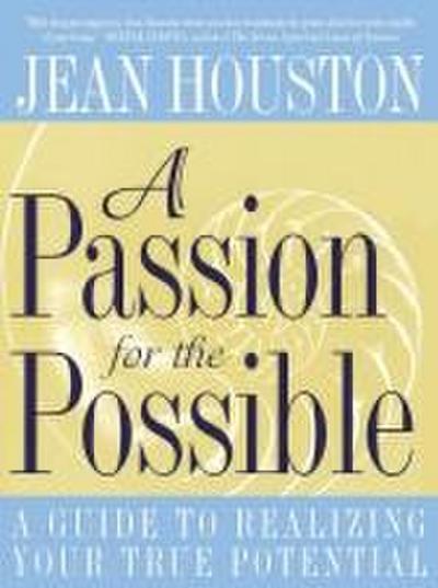 A Passion for the Possible