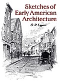 Sketches of Early American Architecture