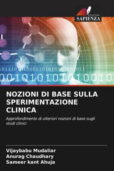 NOZIONI DI BASE SULLA SPERIMENTAZIONE CLINICA
