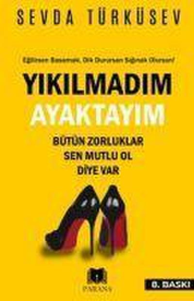 Yikilmadim Ayaktayim
