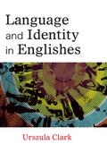 Language and Identity in Englishes