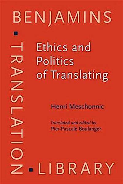 Ethics and Politics of Translating