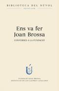 Ens va fer Joan Brossa