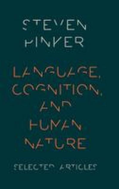 Language, Cognition, and Human Nature