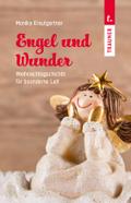 Engel und Wunder