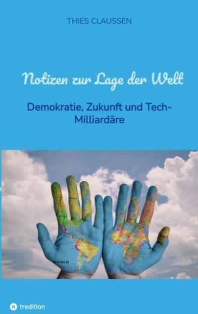Notizen zur Lage der Welt