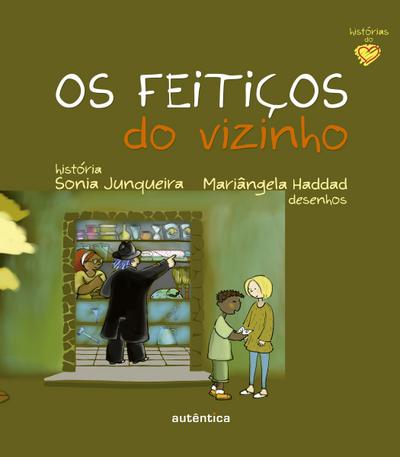 Os feitiços do vizinho